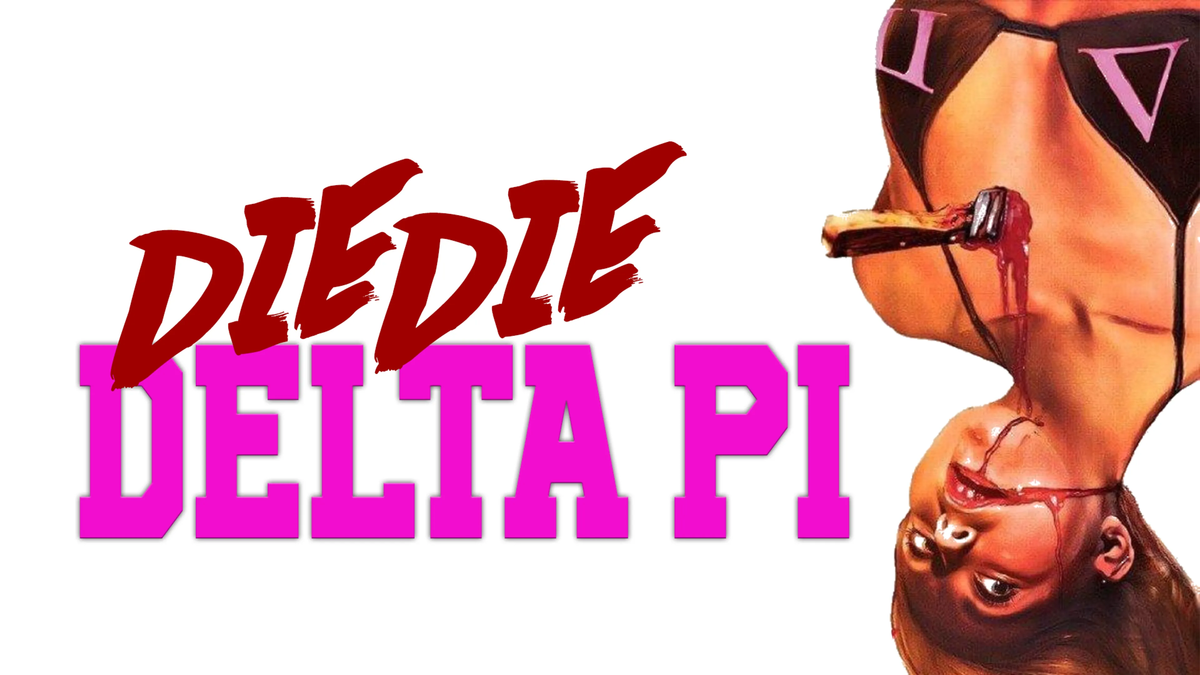 Die Die Delta Pi poster